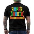 Super-Daddio Funny Dad Daddy Father Video Game Lovers Men's Crewneck Short Sleeve Back Print T-shirt