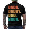 Vintage Retro Fathers Day Outfit Dada Daddy Dad Bruh 8 Shirt Men's Crewneck Short Sleeve Back Print T-shirt