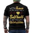 With Jesus In Her Heart And A Softball In Her Hand She Is Unstoppable A Men's Crewneck Short Sleeve Back Print T-shirt