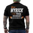 Wyrick Name Its A Wyrick Thing Men's T-Shirt Back Print