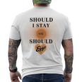 Best Seller Should I Stay Or Should Eggo Merchandise Men's Crewneck Short Sleeve Back Print T-shirt