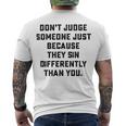 Dont Judge Someone Just Because They Sin Differently Than You Men's Crewneck Short Sleeve Back Print T-shirt