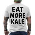 Eat More Kale Men's Crewneck Short Sleeve Back Print T-shirt