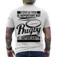 Education Is Important But Rugby Is Importanter Men's Crewneck Short Sleeve Back Print T-shirt