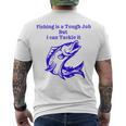 Fishing Is Tough Job But I Can Tackle It Fishing Svg Fishing Clipart Fish Png Fishing Cute Art Fishing Cricut Cute Svg Cut Files Svg Men's Crewneck Short Sleeve Back Print T-shirt