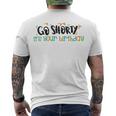 Go Shorty Its Your Birthday Men's Crewneck Short Sleeve Back Print T-shirt