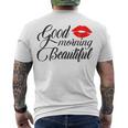 Good Morning Beautiful Men's Crewneck Short Sleeve Back Print T-shirt