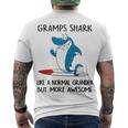 Gramps Grandpa Gramps Shark Like A Normal Grandpa But More Awesome Men's T-Shirt Back Print
