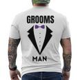 Groomsman Grooms Squad Stag Party Friends Themed Men's Crewneck Short Sleeve Back Print T-shirt