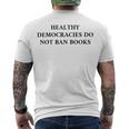 Healthy Democracies Do Not Ban Books V2 Men's Crewneck Short Sleeve Back Print T-shirt