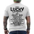 I Am A Lucky Daughter I Have A Crazy Dad V2 Men's Crewneck Short Sleeve Back Print T-shirt