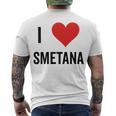 I Heart Smetana The Smetana Man I Love Smetana Men's Crewneck Short Sleeve Back Print T-shirt