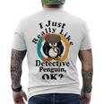 I Really Like Detective Penguin Ok Men's Crewneck Short Sleeve Back Print T-shirt