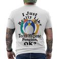 I Really Like Teeth Hygiene Penguin Ok Men's Crewneck Short Sleeve Back Print T-shirt