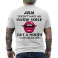 Julia Name Julia Doesnt Have An Inside Voice Men's T-Shirt Back Print