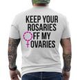 Keep Your Rosaries Off My Ovaries My Uterus My Choice Men's Crewneck Short Sleeve Back Print T-shirt