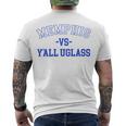 Memphis Vs Yall Uglass Men's Crewneck Short Sleeve Back Print T-shirt