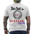 Too Cool For British Rule Happy 4Th Of July Men's Crewneck Short Sleeve Back Print T-shirt