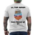 Ultra Mega And Proud Of It Pro Trump Patriotic Republican Men's Crewneck Short Sleeve Back Print T-shirt