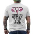 If I Wanted The Government In My Uterus Pro-Choice Feminist Men's Back Print T-shirt