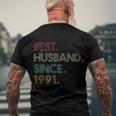 30Th Wedding Anniversary Gift Ideas Best Husband Since 1991 V2 Men's Crewneck Short Sleeve Back Print T-shirt Gifts for Old Men