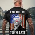 If You Aint First Youre Last George Washington Sunglasses Men's T-shirt Back Print Gifts for Old Men