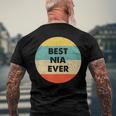 Best Nia Ever Nia Name Men's Back Print T-shirt Gifts for Old Men