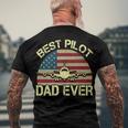 Best Pilot Dad Ever Fathers Day American Flag 4Th Of July Men's T-shirt Back Print Gifts for Old Men