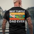 Best Turtle Dad Ever Love Sea Turtles Men's T-shirt Back Print Gifts for Old Men