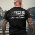 Bourbon Bacon Guns & Freedom 4Th Of July Patriotic Usa Flag Men's Back Print T-shirt Gifts for Old Men