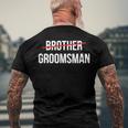 Mens From Brother To Groomsman Wedding Party Groomsmen Proposal Men's Back Print T-shirt Gifts for Old Men