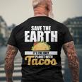 Cute & Save The Earth Its The Only Planet With Tacos Men's Back Print T-shirt Gifts for Old Men