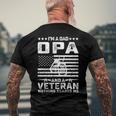 Im A Dad Opa And A Veteran Nothing Scares Me Men's Back Print T-shirt Gifts for Old Men