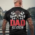 Dad Pit Crew Race Car Birthday Party Racing Family Men's T-shirt Back Print Gifts for Old Men