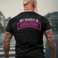 My Daddy Is A Army Airborne Paratrooper 20173 Ver2 Men's Back Print T-shirt Gifts for Old Men