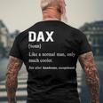 Dax Name Dax Definition Men's T-Shirt Back Print Gifts for Old Men