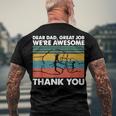 Dear Dad Great Job Were Awesome Thank You Father Men's Back Print T-shirt Gifts for Old Men