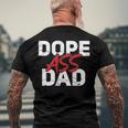 Dope Ass Dad Fathers Day Matching Family Men's Back Print T-shirt Gifts for Old Men