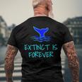 Extinct Is Forever Environmental Protection Whale Men's Back Print T-shirt Gifts for Old Men