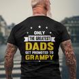 Family 365 The Greatest Dads Get Promoted To Grampy Grandpa Men's Back Print T-shirt Gifts for Old Men