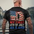 Mens My First 4Th Of July As A Dad July 4Th New Dad Usa Flag Men's T-shirt Back Print Gifts for Old Men