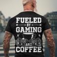 Fueled By Gaming And Coffee Video Gamer Gaming Men's T-shirt Back Print Gifts for Old Men