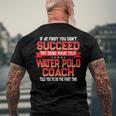 Fun Water Polo Coach Quote - Coaches Saying Men's Back Print T-shirt Gifts for Old Men