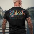 Girls Just Wanna Have Fundamental Rights V2 Men's Back Print T-shirt Gifts for Old Men