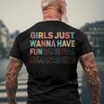 Girls Just Want To Have Fundamental Human Rights Feminist V2 Men's Back Print T-shirt Gifts for Old Men