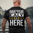 Have No Fear Ealy Is Here Name Men's Crewneck Short Sleeve Back Print T-shirt Gifts for Old Men