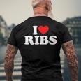 I Love Ribs I Heart Ribs Food Lover Men's Crewneck Short Sleeve Back Print T-shirt Gifts for Old Men