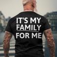 Its My Family For Me Men's Crewneck Short Sleeve Back Print T-shirt Gifts for Old Men