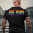 Be You Lgbt Flag Gay Pride Month Transgender Men's Back Print T-shirt Gifts for Old Men