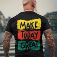 Make Today Great 116 Trending Shirt Men's Crewneck Short Sleeve Back Print T-shirt Gifts for Old Men